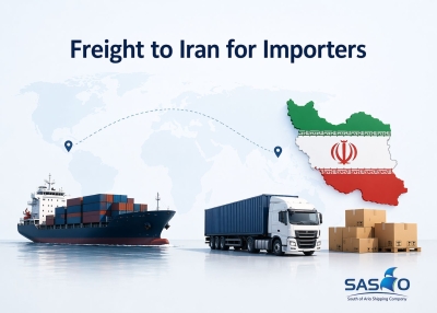 Freight to Iran for Importers: Shipping Methods, Costs and Customs